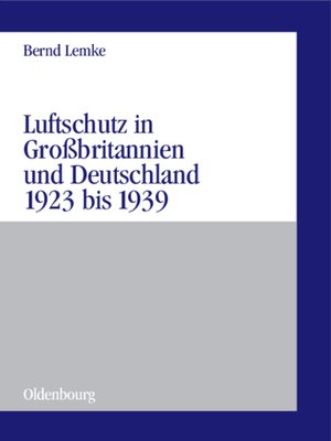 cover image of Luftschutz in Großbritannien und Deutschland 1923 bis 1939